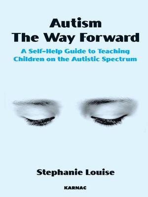 cover image of Autism, the Way Forward